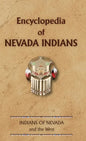Encyclopedia of Nevada Indians - Hardcover