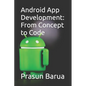 Android App Development: From Concept to Code - Paperback