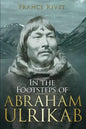 In the Footsteps of Abraham Ulrikab: The Events of 1880-1881 - Paperback