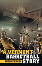 A Vermont Basketball Story - Paperback