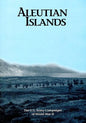 The U.S. Army Campaigns of World War II: Aleutian Islands - Paperback