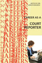 Career as a Court Reporter - Paperback