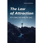 The Law of Attraction: If it does not work for you - Paperback
