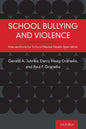 School Bullying and Violence: Interventions for School Mental Health Specialists - Paperback