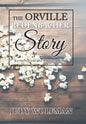 The Orville Redenbacher Story: Kernels from the Popcorn King - Hardcover