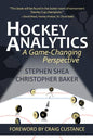 Hockey Analytics: A Game-Changing Perspective - Paperback