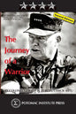 The Journey of a Warrior: The Twenty-Ninth Commandant of the U.S. Marine Corps (1987-1991): General Alfred Mason Gray, Second Edition - Paperback