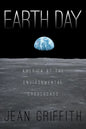 Earth Day: America at the Environmental Crossroads - Paperback