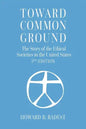 Toward Common Ground - The Story of the Ethical Societies in the United States - Paperback