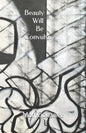 Beauty Will Be Convulsive - Paperback