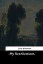 My Recollections - Paperback