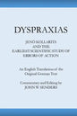 Dyspraxias: Jeno Kollarits and the Earliest Scientific Study of Errors of Action - Paperback