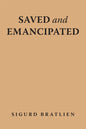 Saved and Emancipated - Paperback