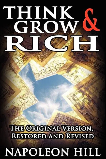 Think and Grow Rich!: The Original Version - Hardcover