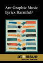 Are Graphic Music Lyrics Harmful? - Paperback