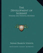 The Development of Seership: Hindoo and Oriental Methods - Paperback