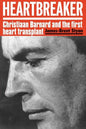 Heartbreaker: Christiaan Barnard and the first heart transplant - Paperback