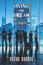 Living the Dream - Paperback