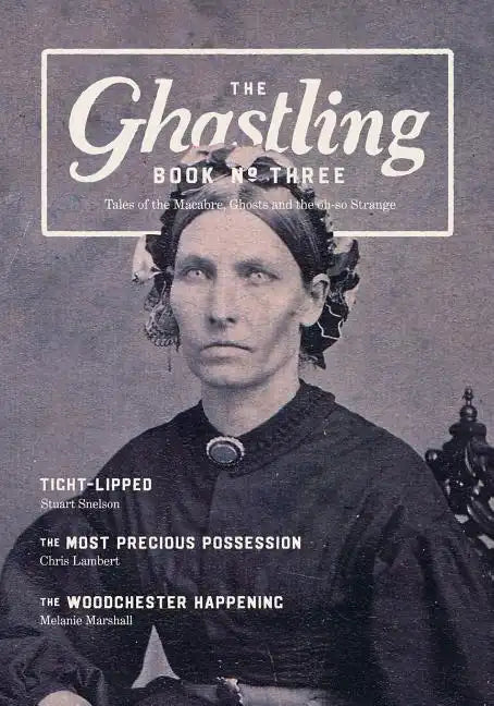 The Ghastling: Book Three - Paperback