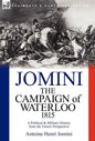 The Campaign of Waterloo, 1815: a Political & Military History from the French Perspective - Hardcover