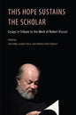 This Hope Sustains the Scholar - Paperback