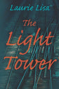 The Light Tower: A dramatic page-turning mystery about a daughter's search for the truth behind her mother's suicide and her own trauma - Paperback