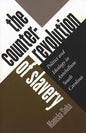 Counterrevolution of Slavery - Paperback