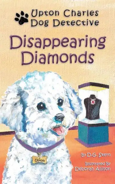 Disappearing Diamonds: Upton Charles-Dog Detective - Paperback