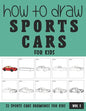 How to Draw Sports Cars for Kids - Paperback