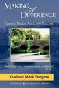 Making a Difference: Teaching Biblical Addiction Recovery - Paperback