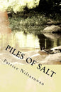 Piles of Salt: A Life Narrative of Civil War, Refugeeism, and Sociopolitical Transnationalism - Paperback
