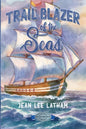 Trail Blazer of the Seas - Paperback