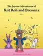 The Joyous Adventures of Rut Roh and Breonna: Book 2 - Paperback