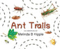 Ant Trails - Hardcover