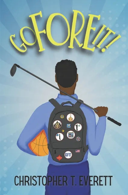 Go Fore It!: A Family and Golf Story - Paperback