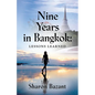 Nine Years in Bangkok: Lessons Learned - Paperback