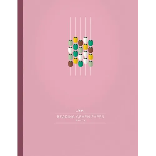 Beading Graph Paper Brick: Seed bead Graph Paper to create your own Brick stitch Beadwork Designs - Paperback