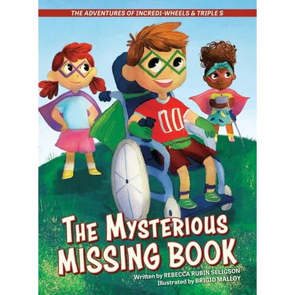 The Adventures of Incredi-Wheels & Triple S: The Mysterious Missing Book - Hardcover