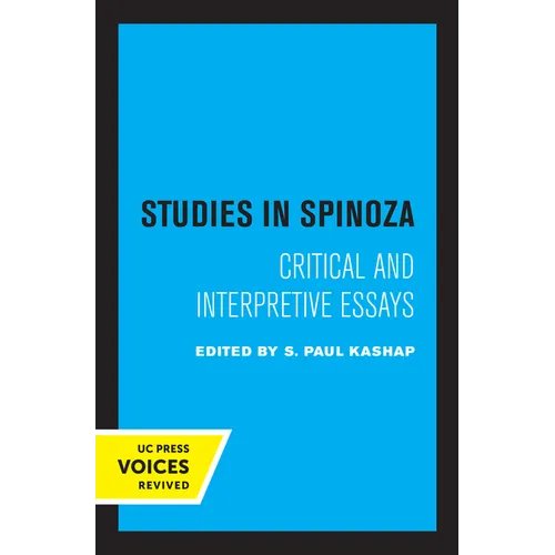 Studies in Spinoza: Critical and Interpretive Essays - Paperback