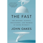 The Fast: The History, Science, Philosophy, and Promise of Doing Without - Paperback