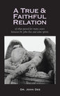 True and Faithful Relation of What Passed for Many Years Between Dr. John Dee and Some Spirits - Hardcover