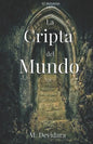 La Cripta del Mundo Vol. 2 - Paperback