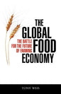 The Global Food Economy: The Battle for the Future of Farming - Paperback