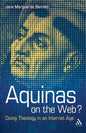 Aquinas on the Web?: Doing Theology in an Internet Age - Paperback