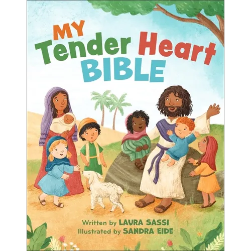My Tender Heart Bible (Part of the My Tender Heart Series) - Board Book