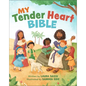 My Tender Heart Bible (Part of the My Tender Heart Series) - Board Book