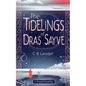 The Tidelings of Dras Sayve: A Novelette - Paperback