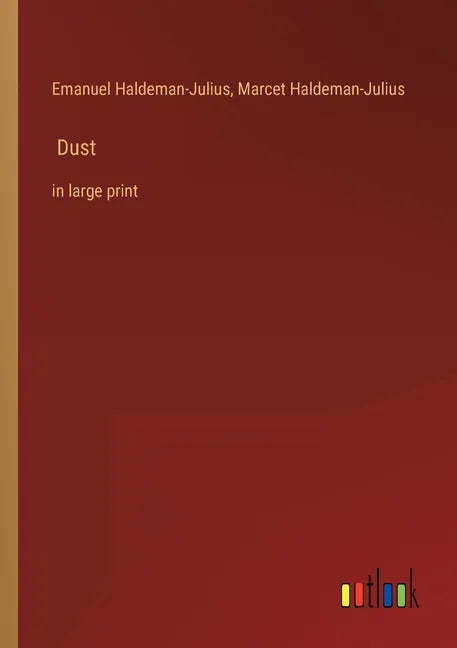 Dust: in large print - Paperback