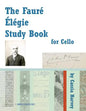 The Faure Elegie Study Book for Cello - Paperback