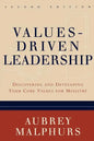 Values-Driven Leadership: Discovering and Developing Your Core Values for Ministry - Paperback